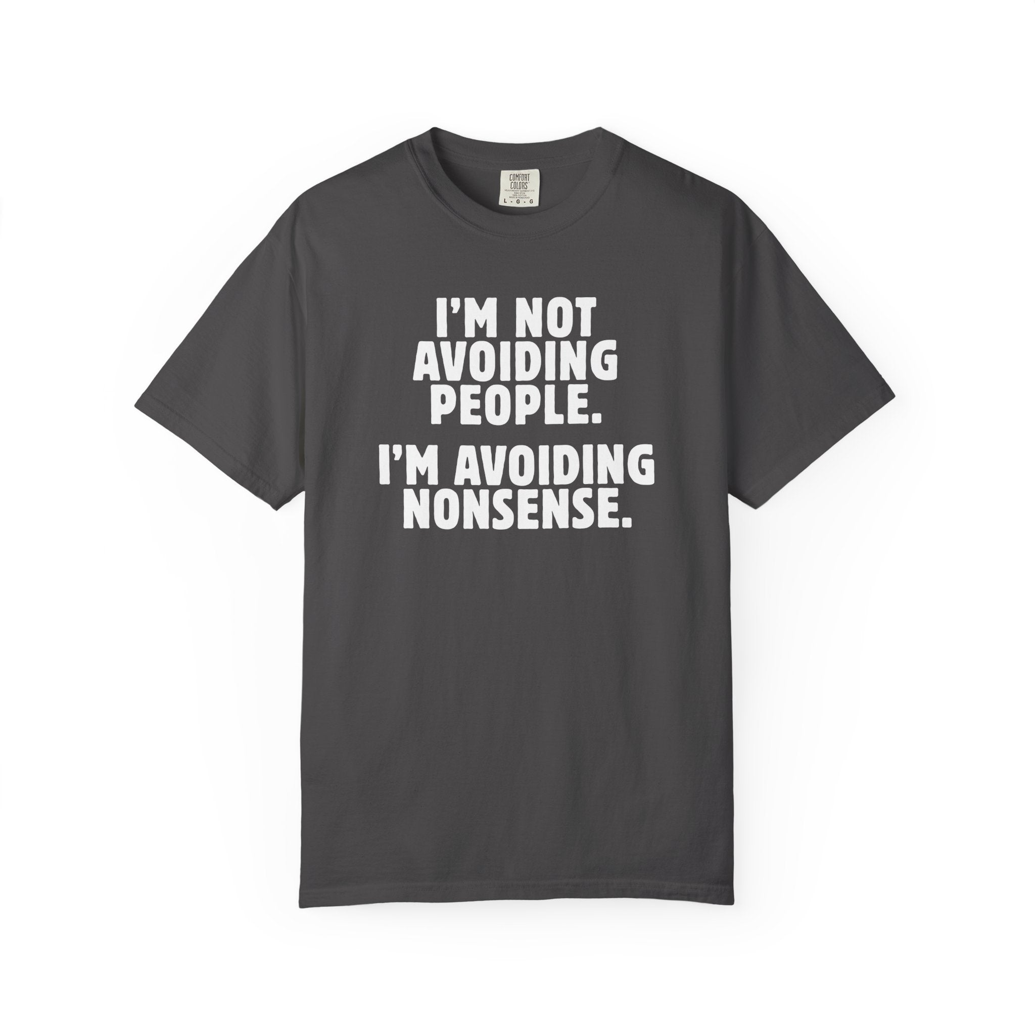 Avoiding Nonsense Tee - Saunni Bee - Dry Humor