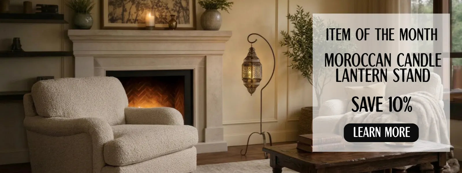 Item of the Month promotion featuring a Moroccan candle lantern stand beside a fireplace with a 10% discount offer