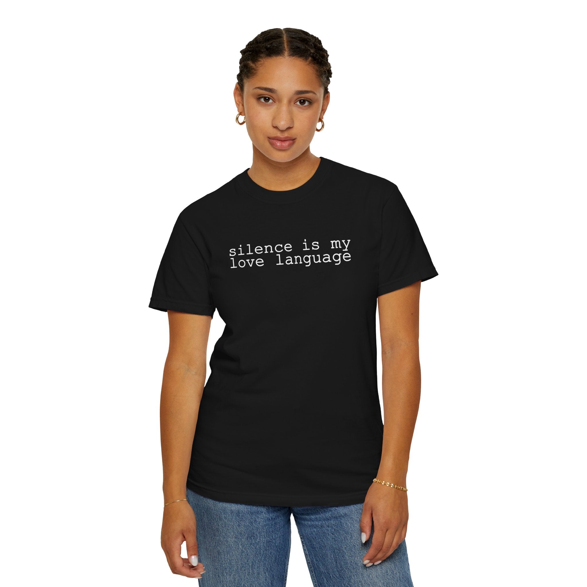 Silence Is My Love Language T Shirt - Saunni Bee - Dry Humor