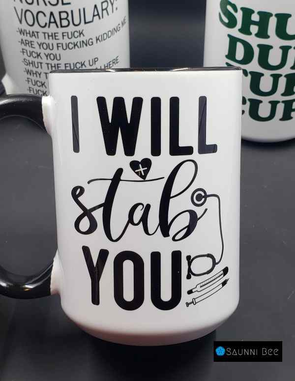 I Will Stab You Mug - Saunni Bee -