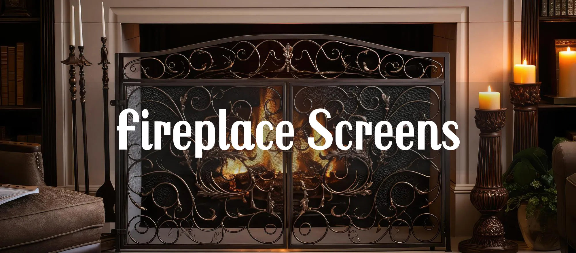 Fireplace Screens - Saunni Bee