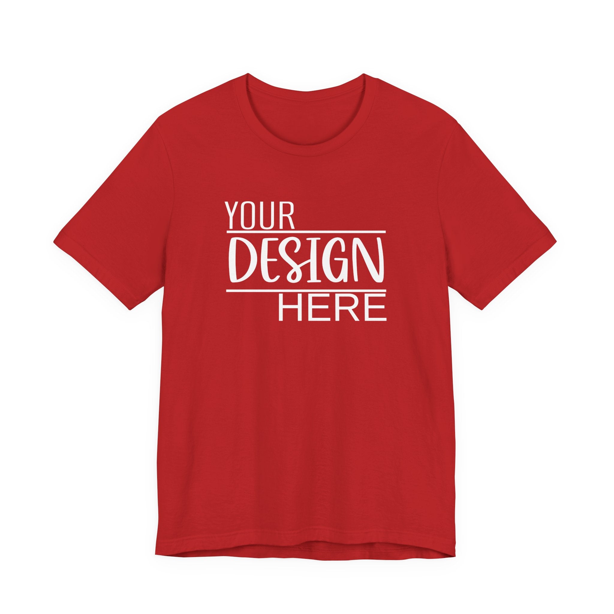Classic 'Your Design Here' Short Sleeve Tee
