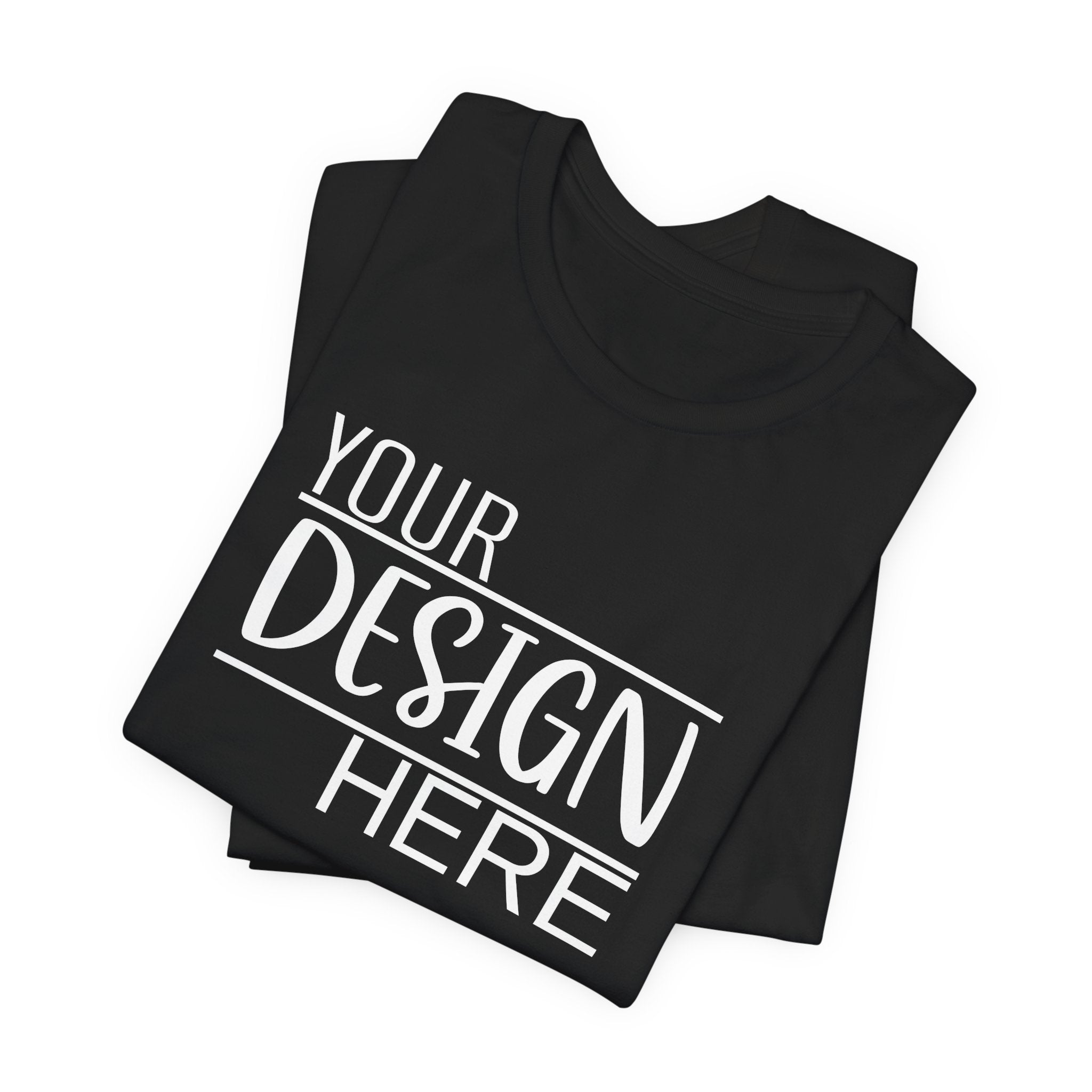 Classic 'Your Design Here' Short Sleeve Tee