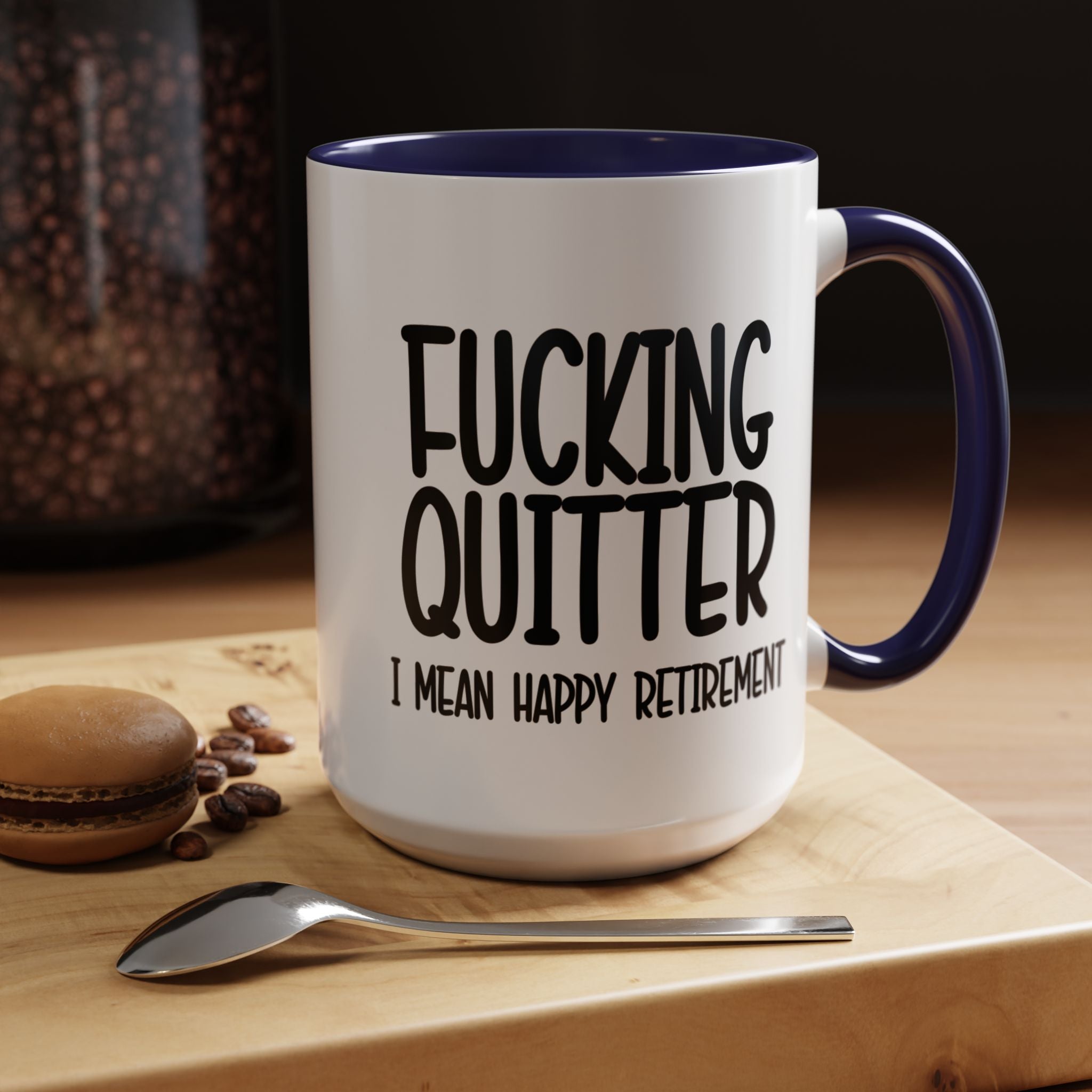 Fucking Quitter Retirement Mug - Saunni Bee - Mug