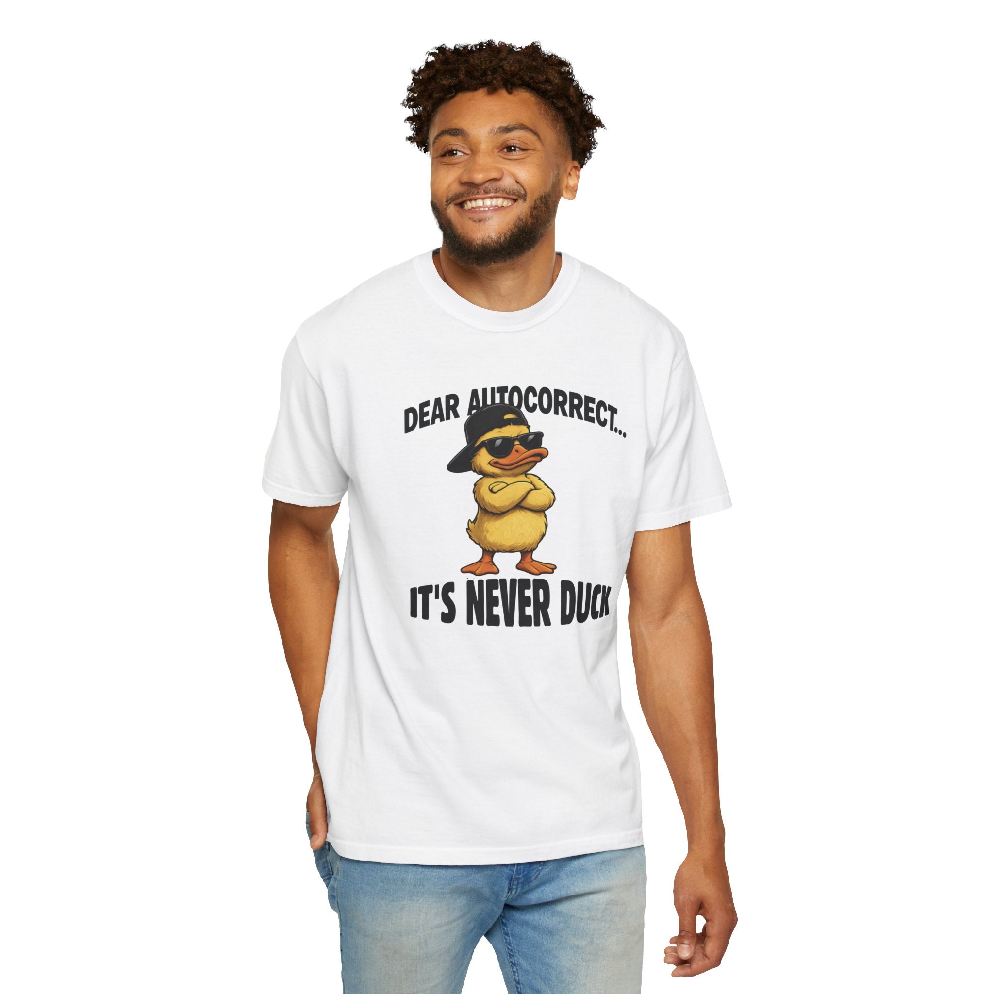 Auto-Correct: It’s Never Duck T-Shirt