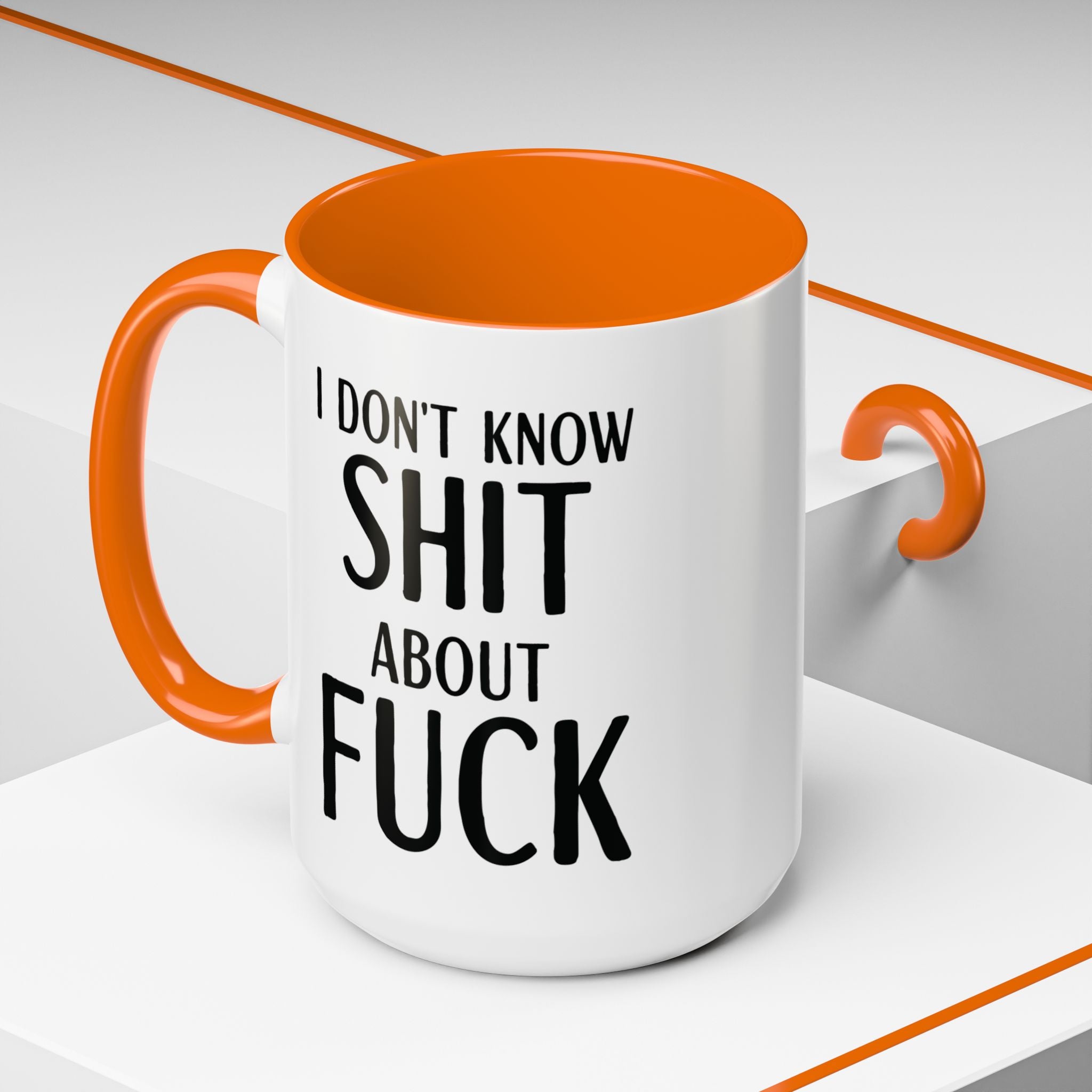 Funny Profanity Coffee Mug — "I Don't Know Shit About Fuck" Accent Ceramic Mug - Saunni Bee - F - Bomb