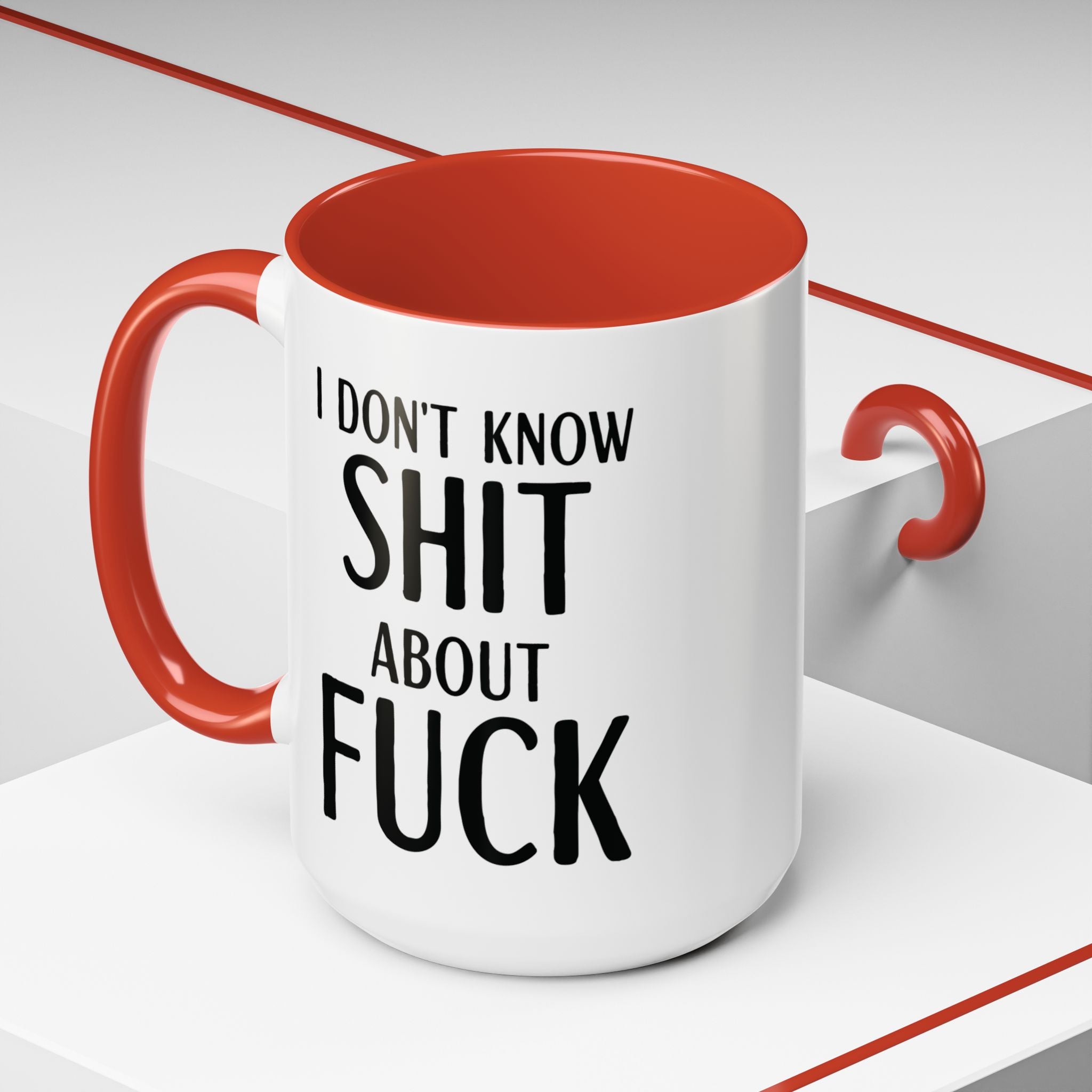 Funny Profanity Coffee Mug — "I Don't Know Shit About Fuck" Accent Ceramic Mug - Saunni Bee - F - Bomb