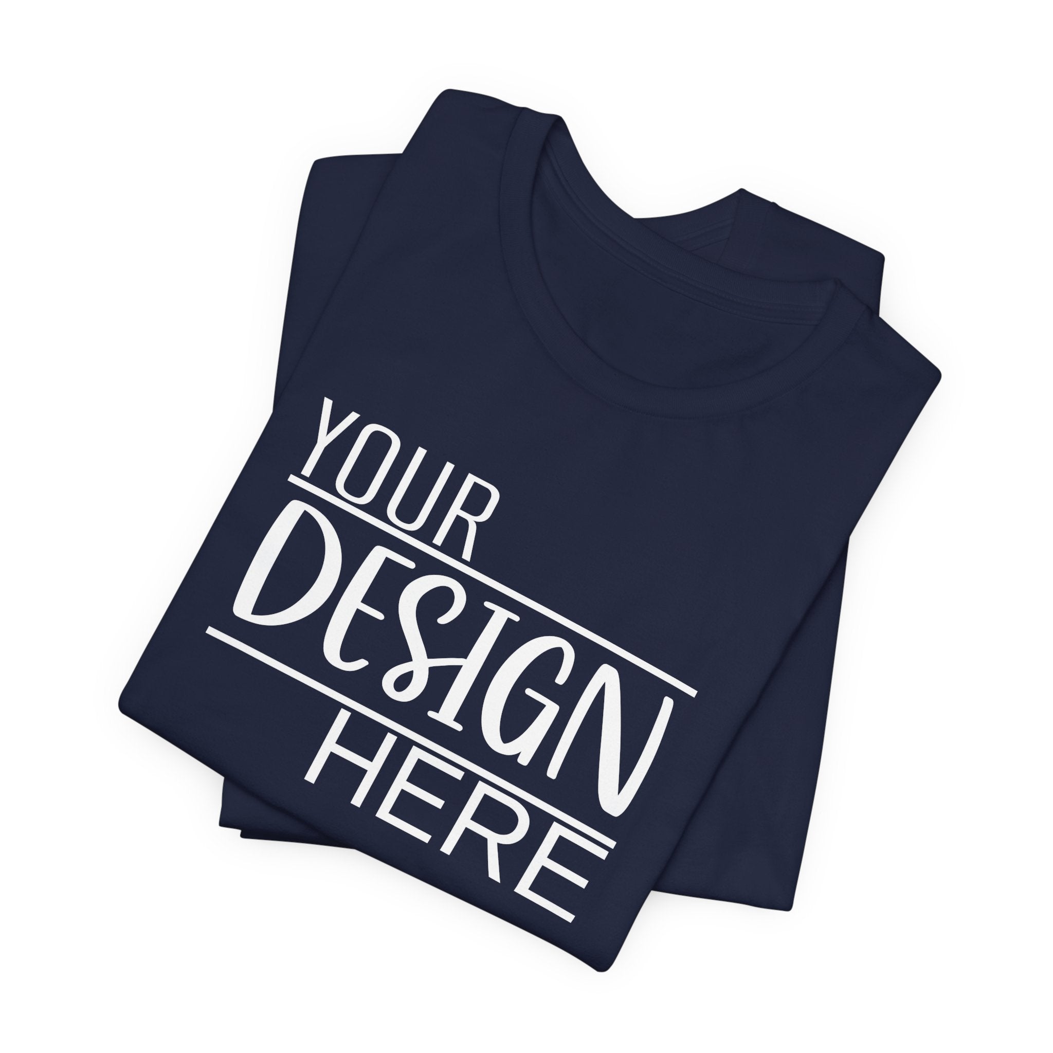 Classic 'Your Design Here' Short Sleeve Tee