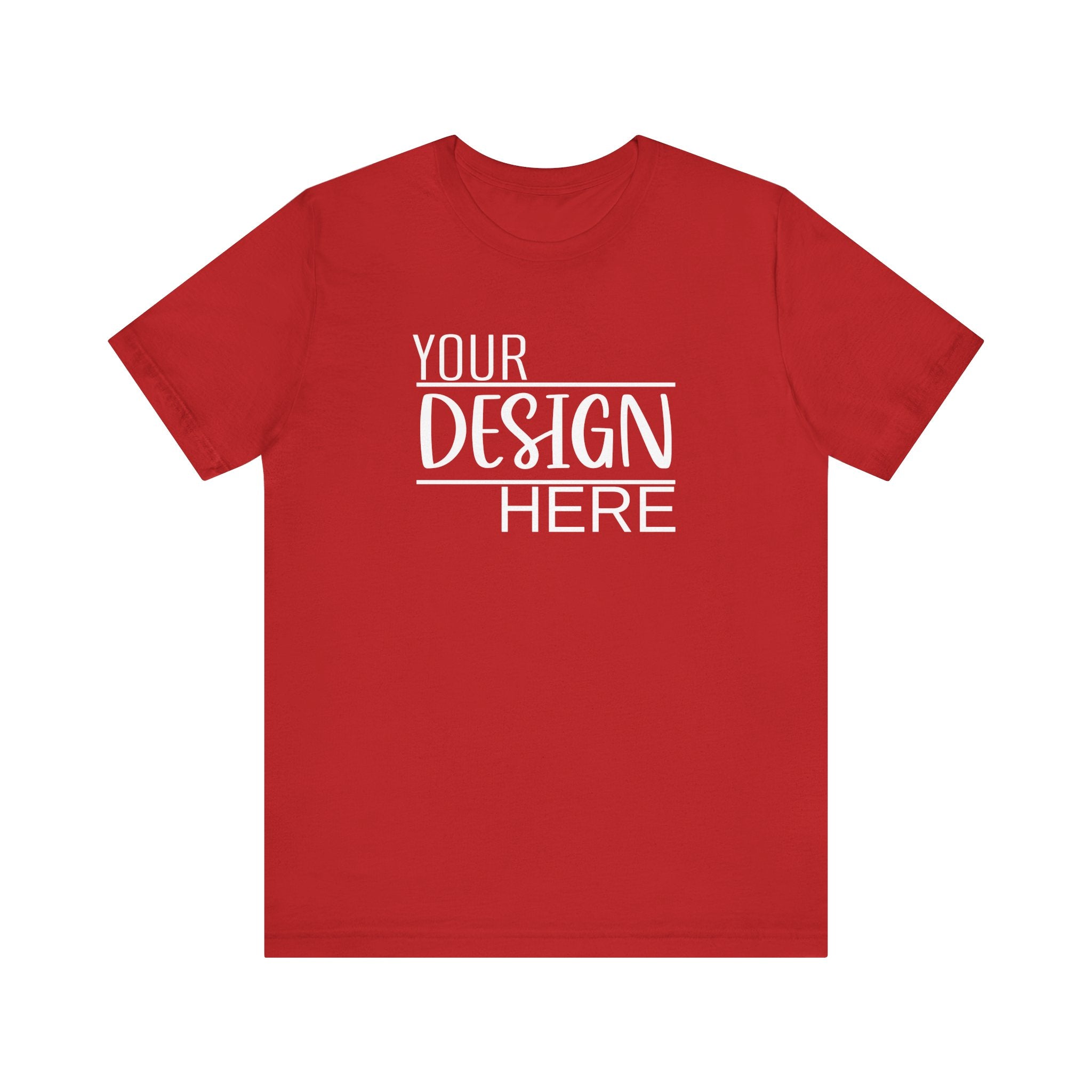 Classic 'Your Design Here' Short Sleeve Tee