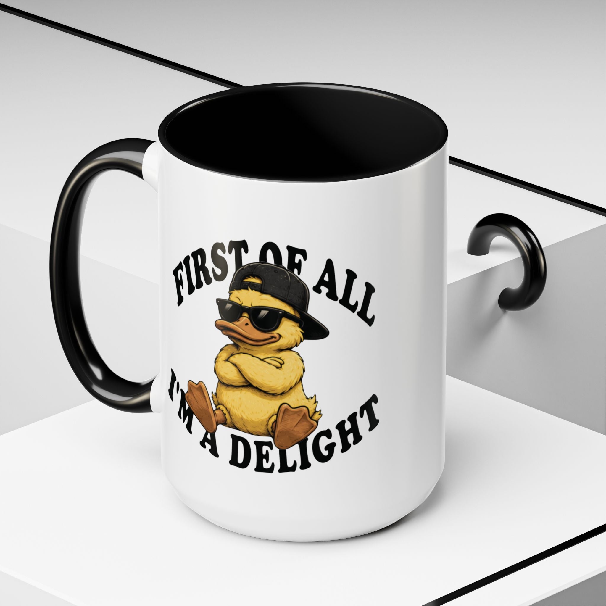 First of All, I'm A Delight Funny Coffee Mug
