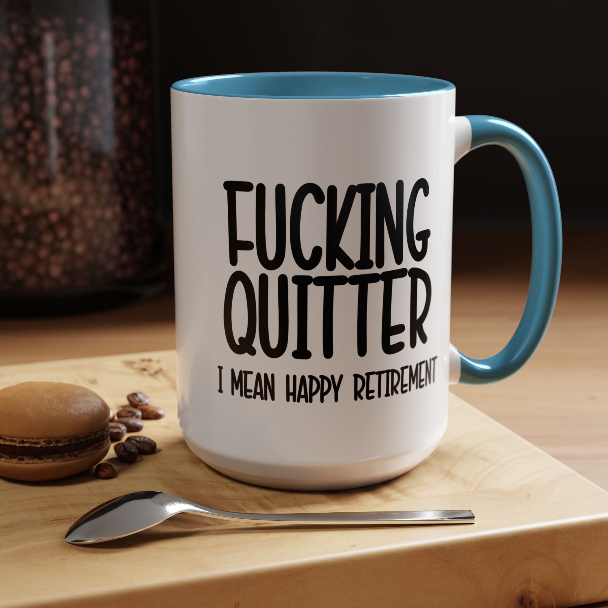 Fucking Quitter Retirement Mug - Saunni Bee - Mug