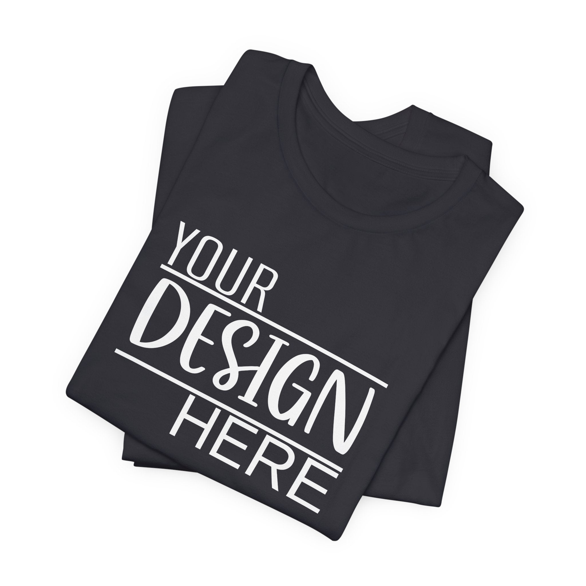 Classic 'Your Design Here' Short Sleeve Tee