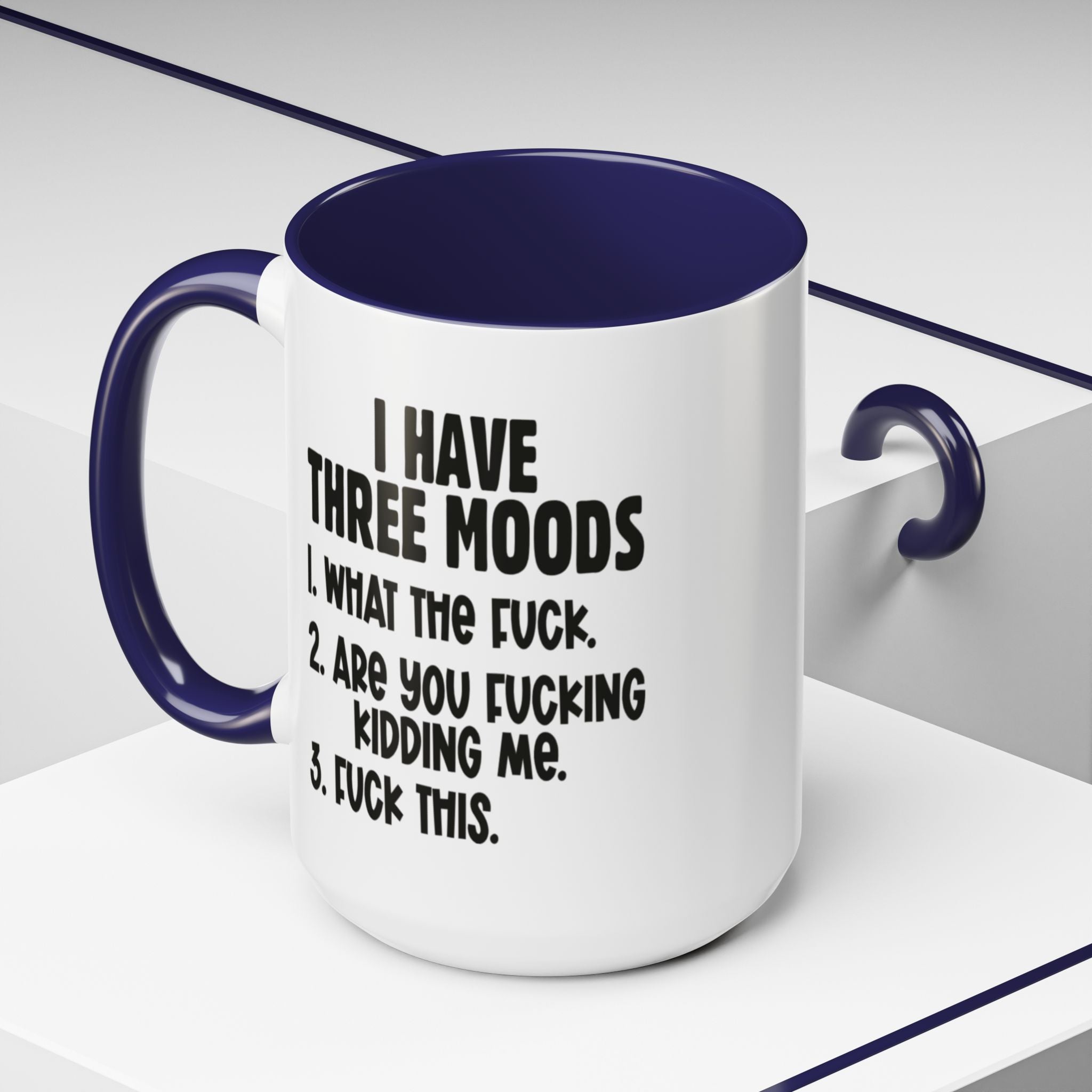 I Have Three Moods Gift Mug - Saunni Bee - F - Bomb