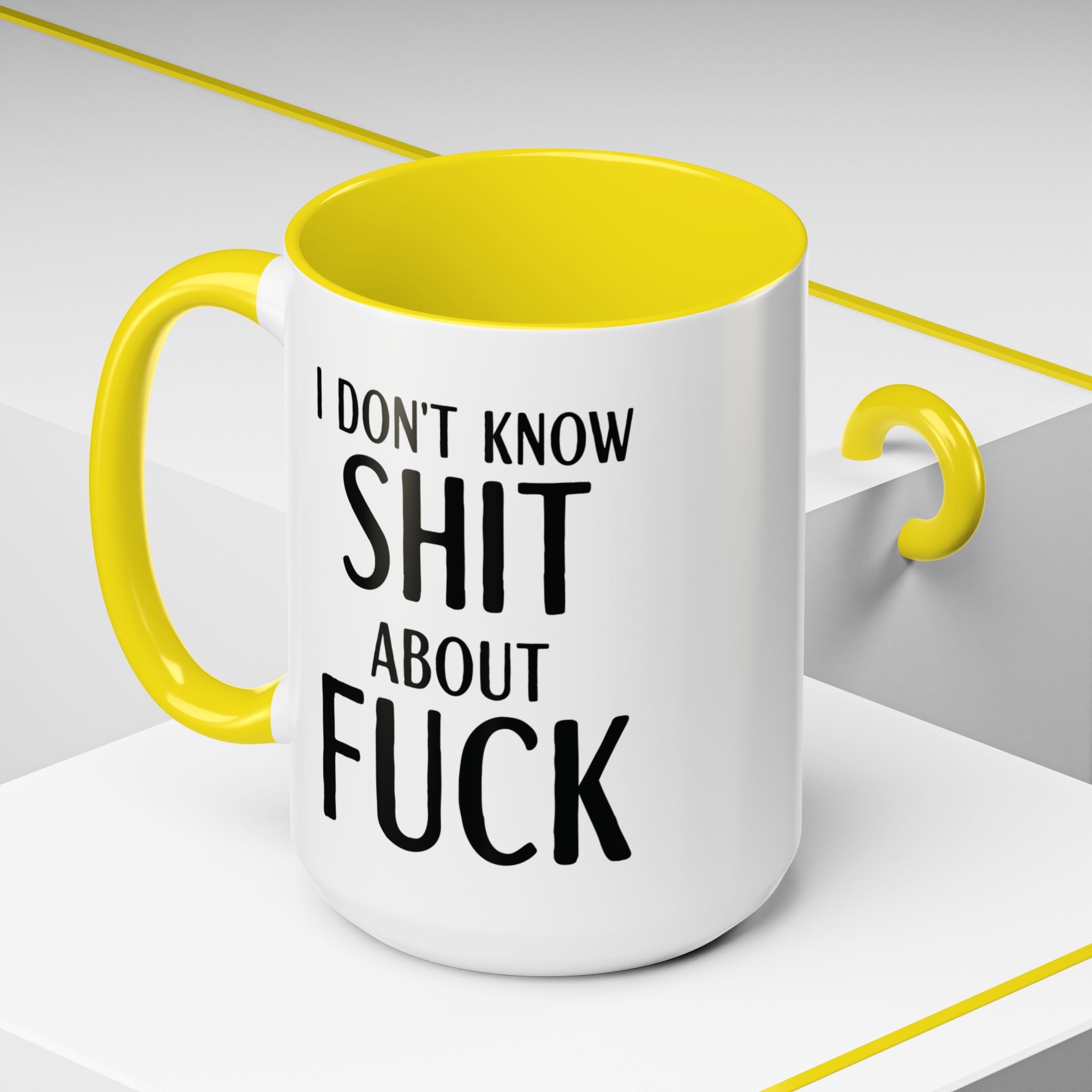 Funny Profanity Coffee Mug — "I Don't Know Shit About Fuck" Accent Ceramic Mug - Saunni Bee - F - Bomb