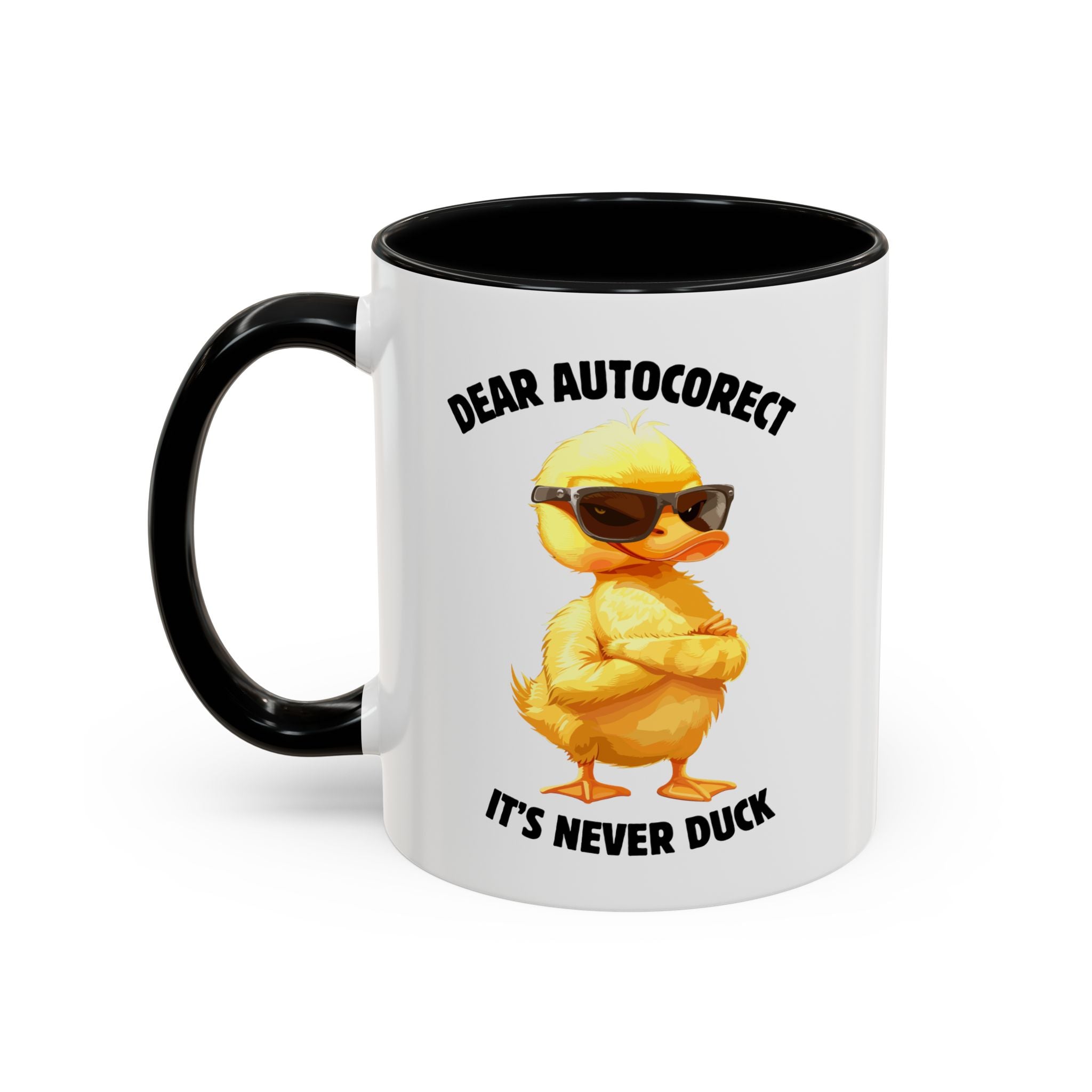 Auto - Correct: It’s Never Duck Mug - Saunni Bee - Meme This