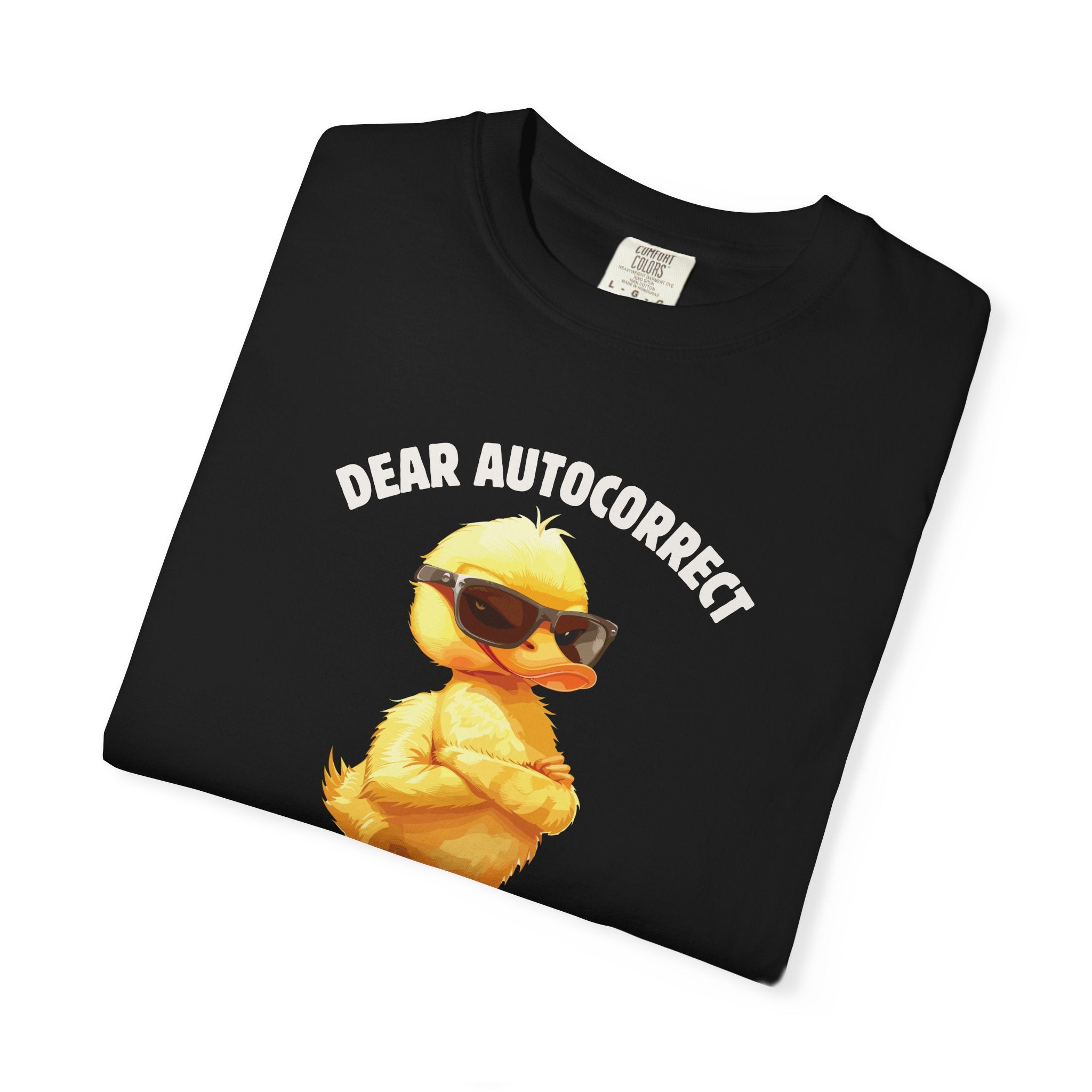 Auto - Correct: It’s Never Duck T-Shirt - Saunni Bee - Meme This