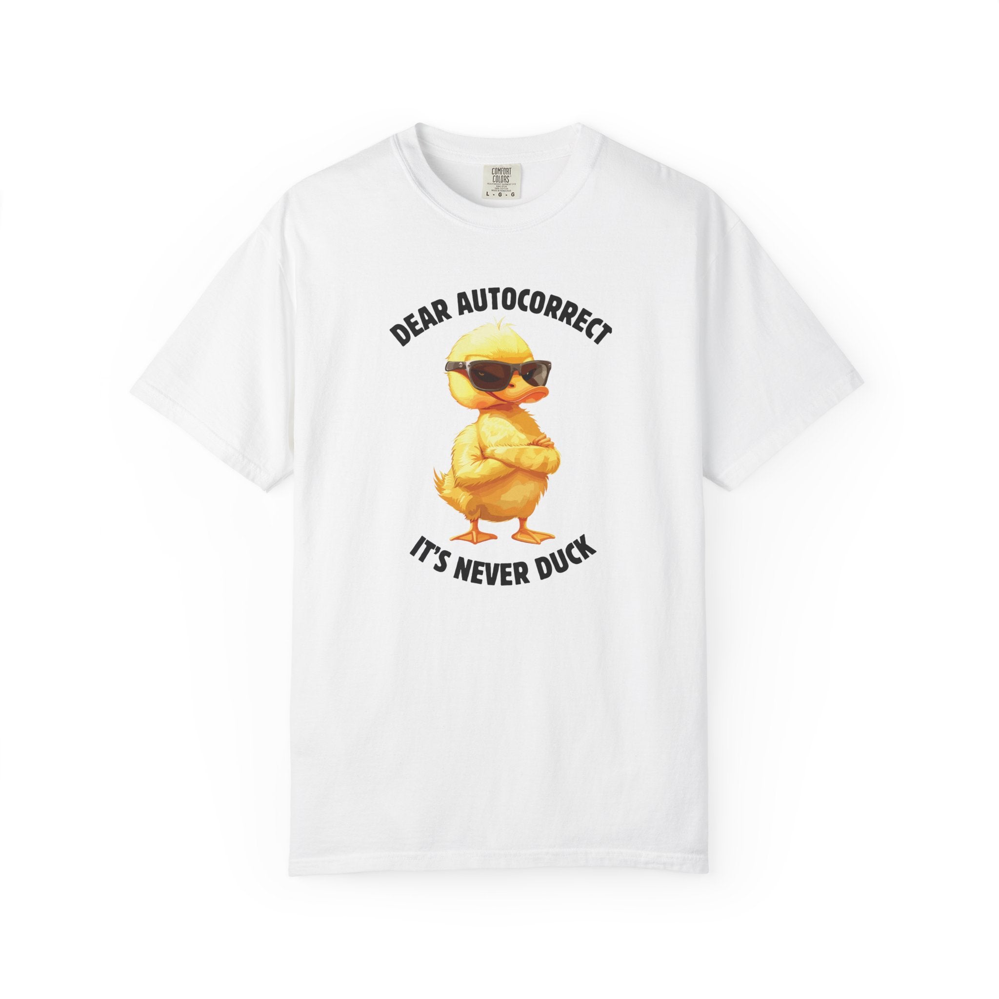 Auto - Correct: It’s Never Duck T-Shirt - Saunni Bee - Meme This