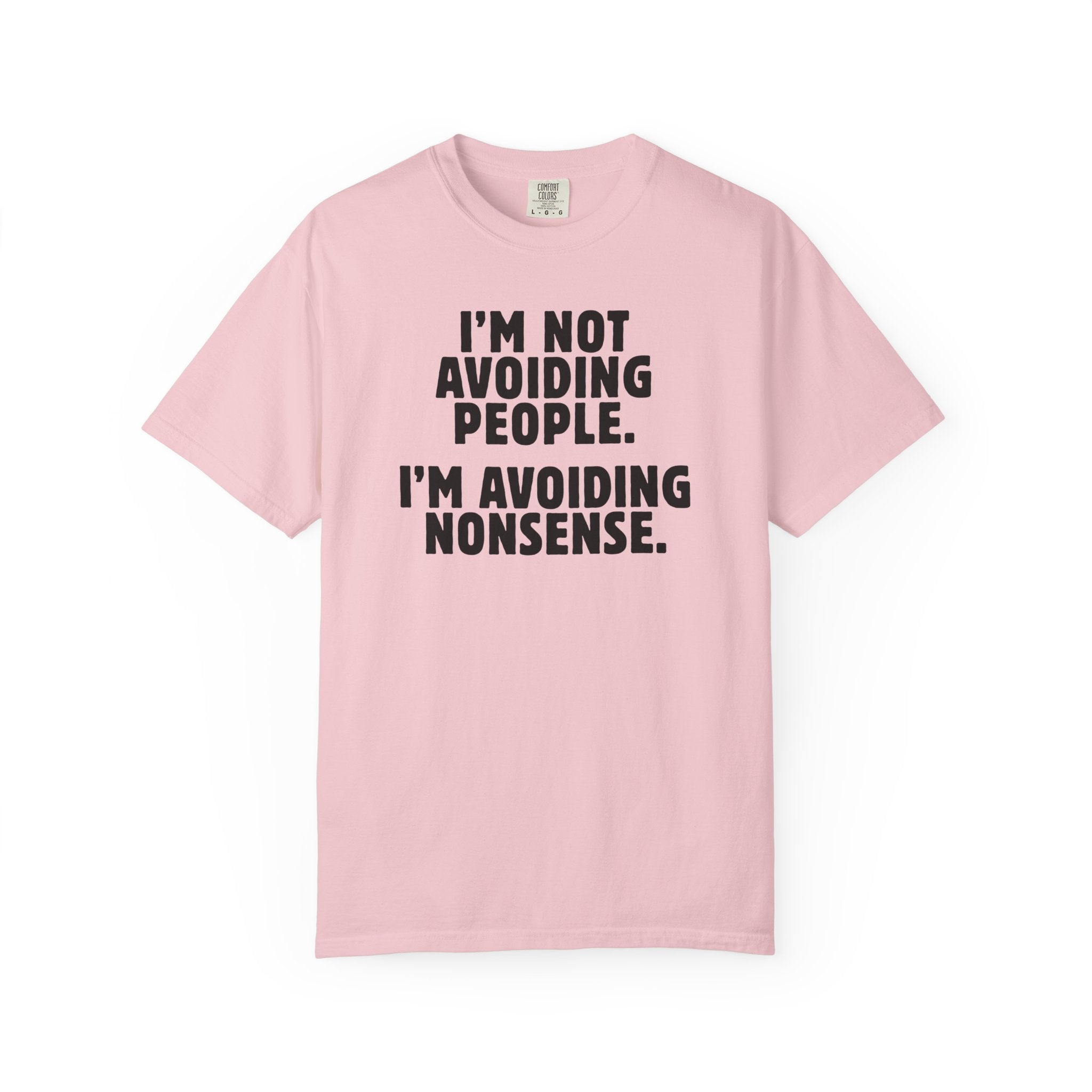 Avoiding Nonsense Tee - Saunni Bee - Dry Humor