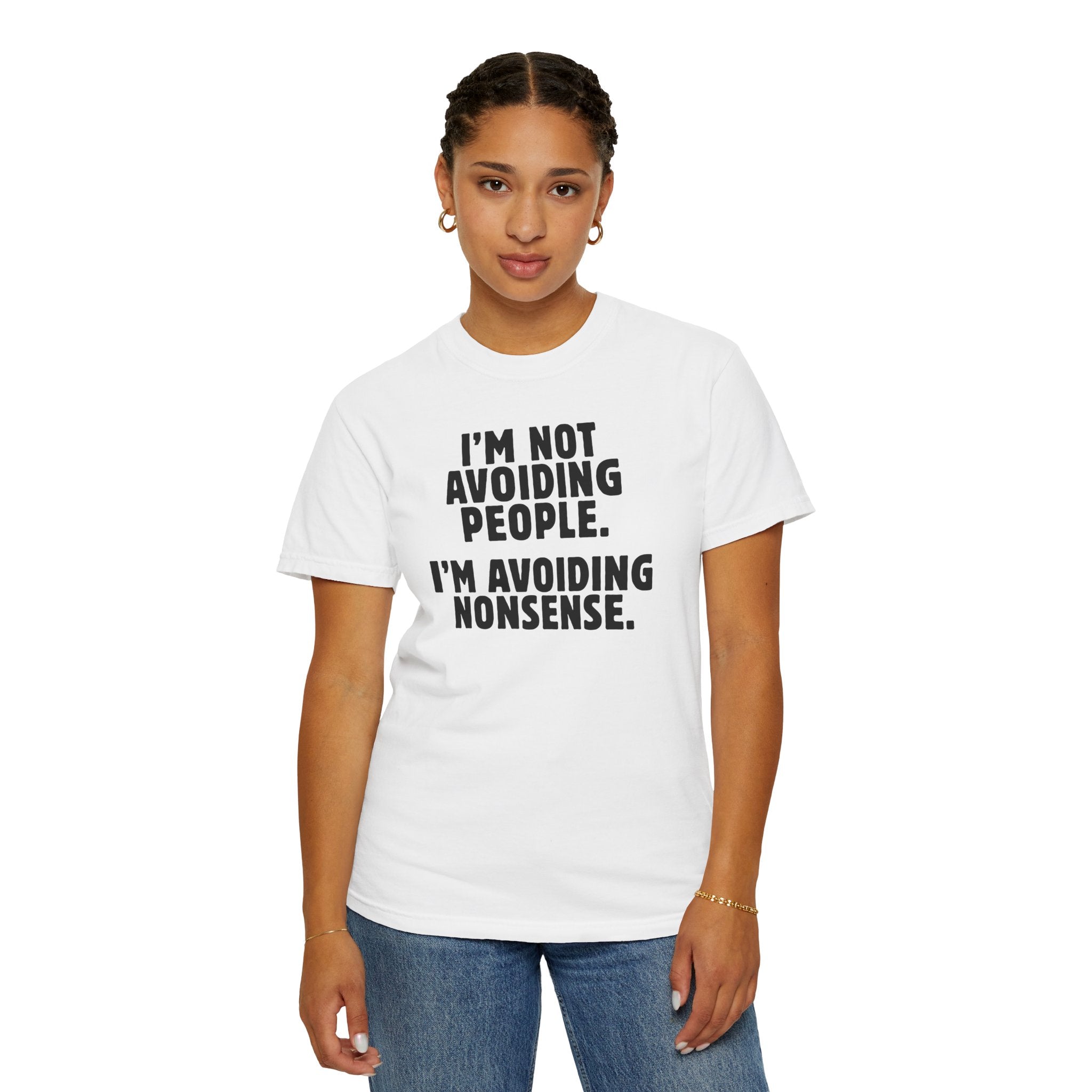 Avoiding Nonsense Tee - Saunni Bee - Dry Humor