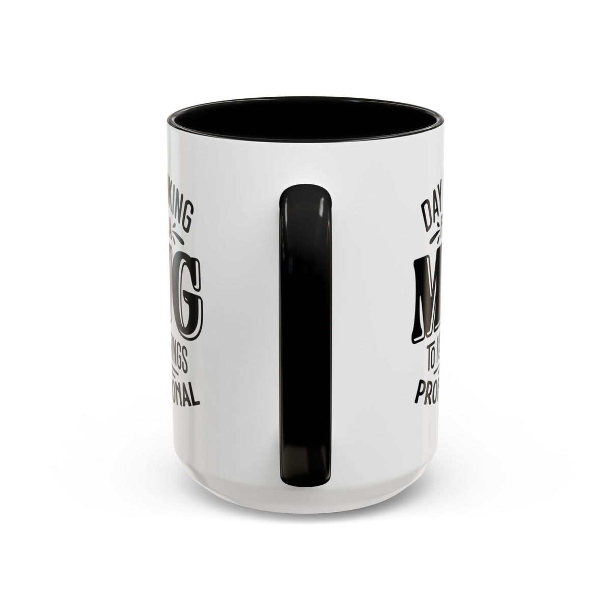 A white ceramic mug with a black interior and black printed text on the side, shown on a white background.