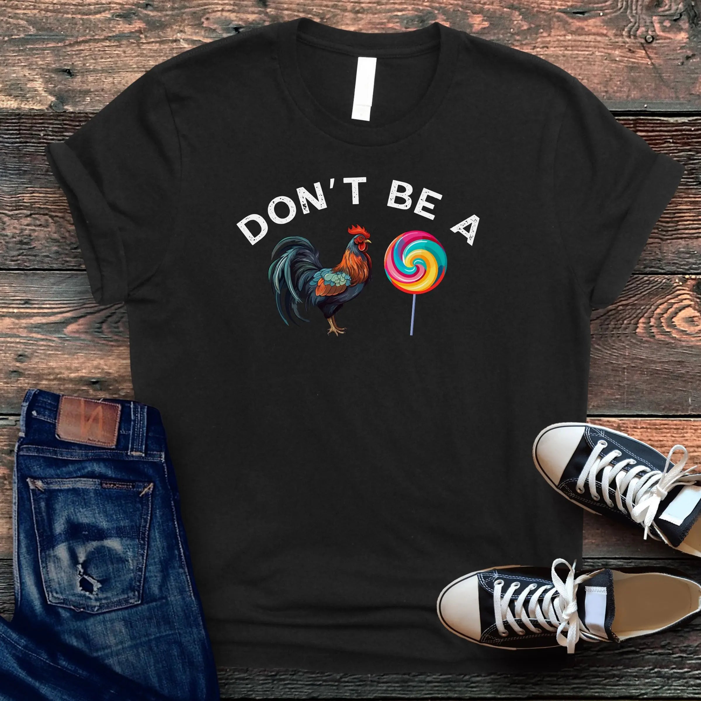Bold Humor – Don’t Be a Cock Sucker Shirt – Unisex Tee - Saunni Bee - Sarcastic Humor