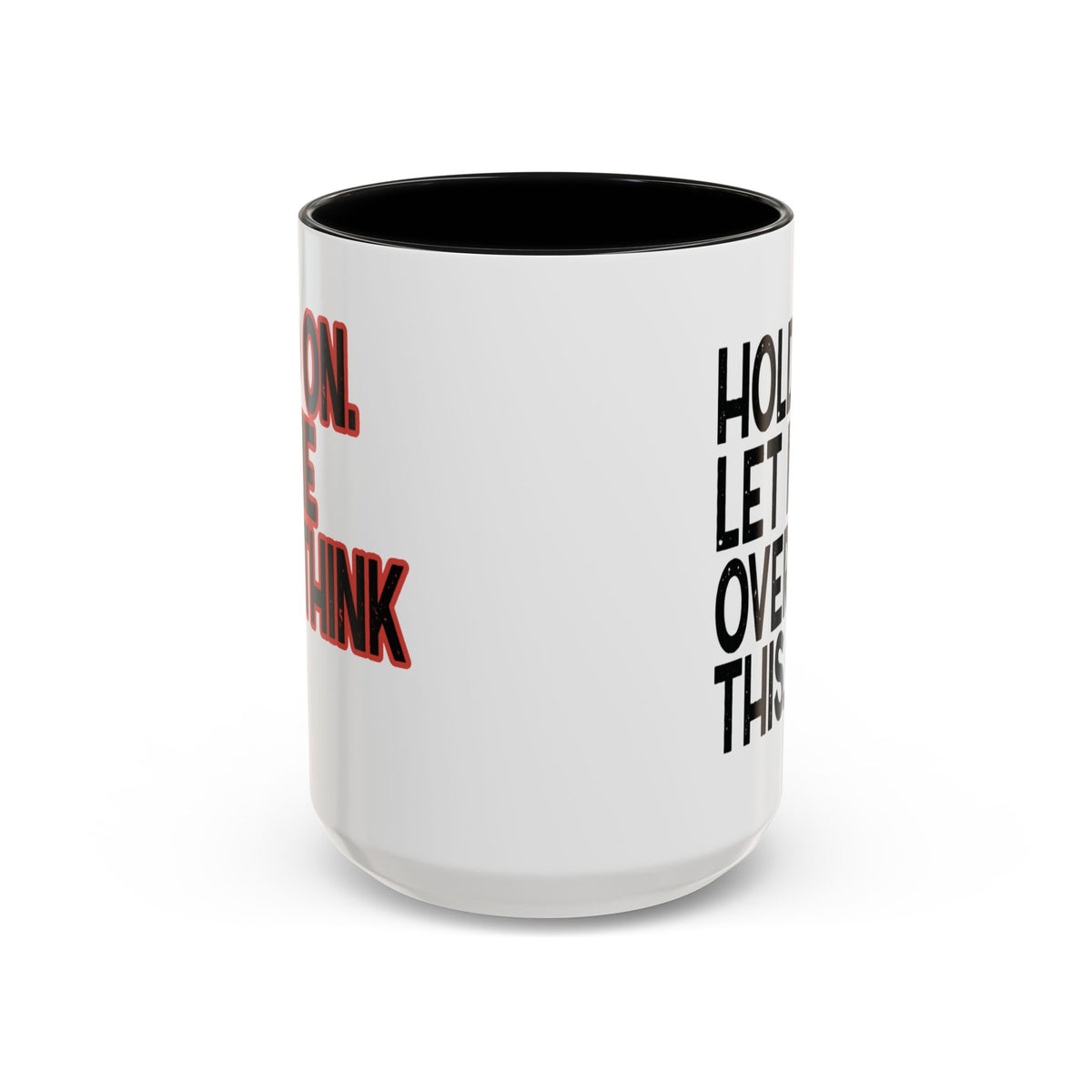 Front view of a white 15 oz coffee mug with a black interior and portions of the red-outlined and black distressed designs visible on either side