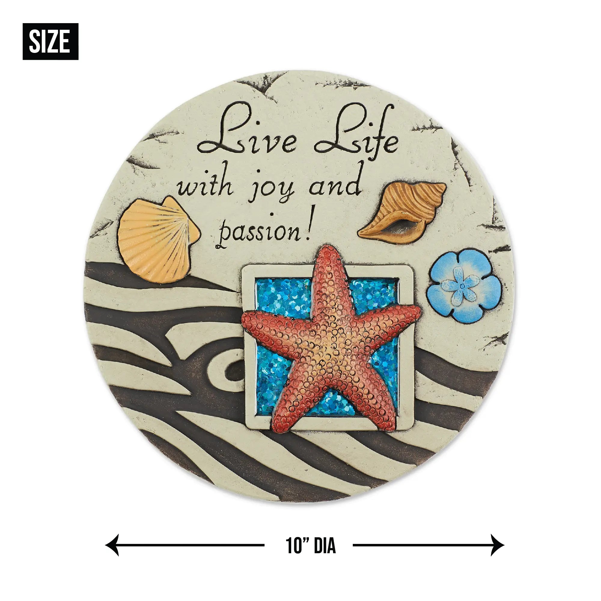 Live Life with Joy and Passion cement stepping stone size chart, 10 inch diameter