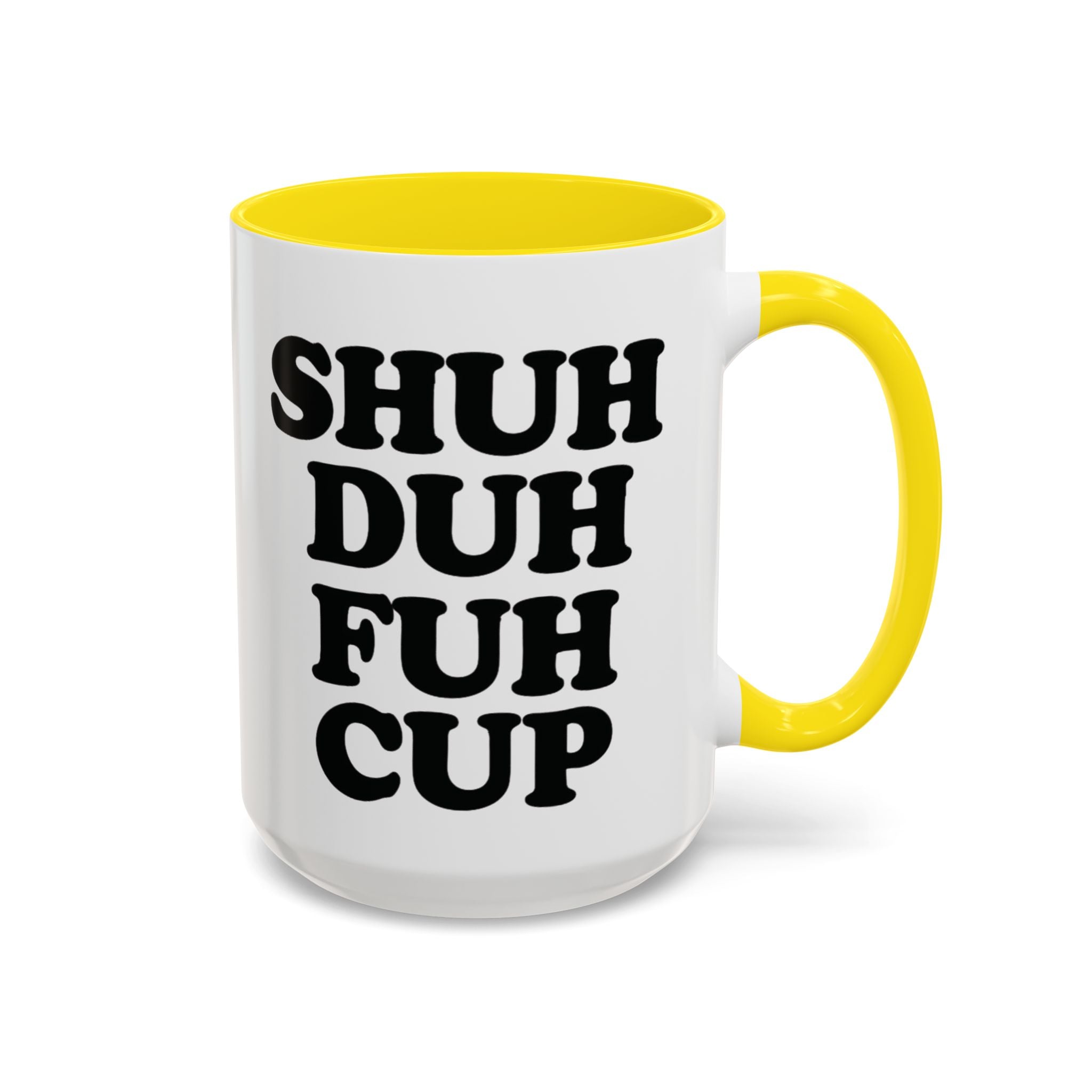 Shuh Duh Fuh Cup Mug, Black - Saunni Bee - Mug