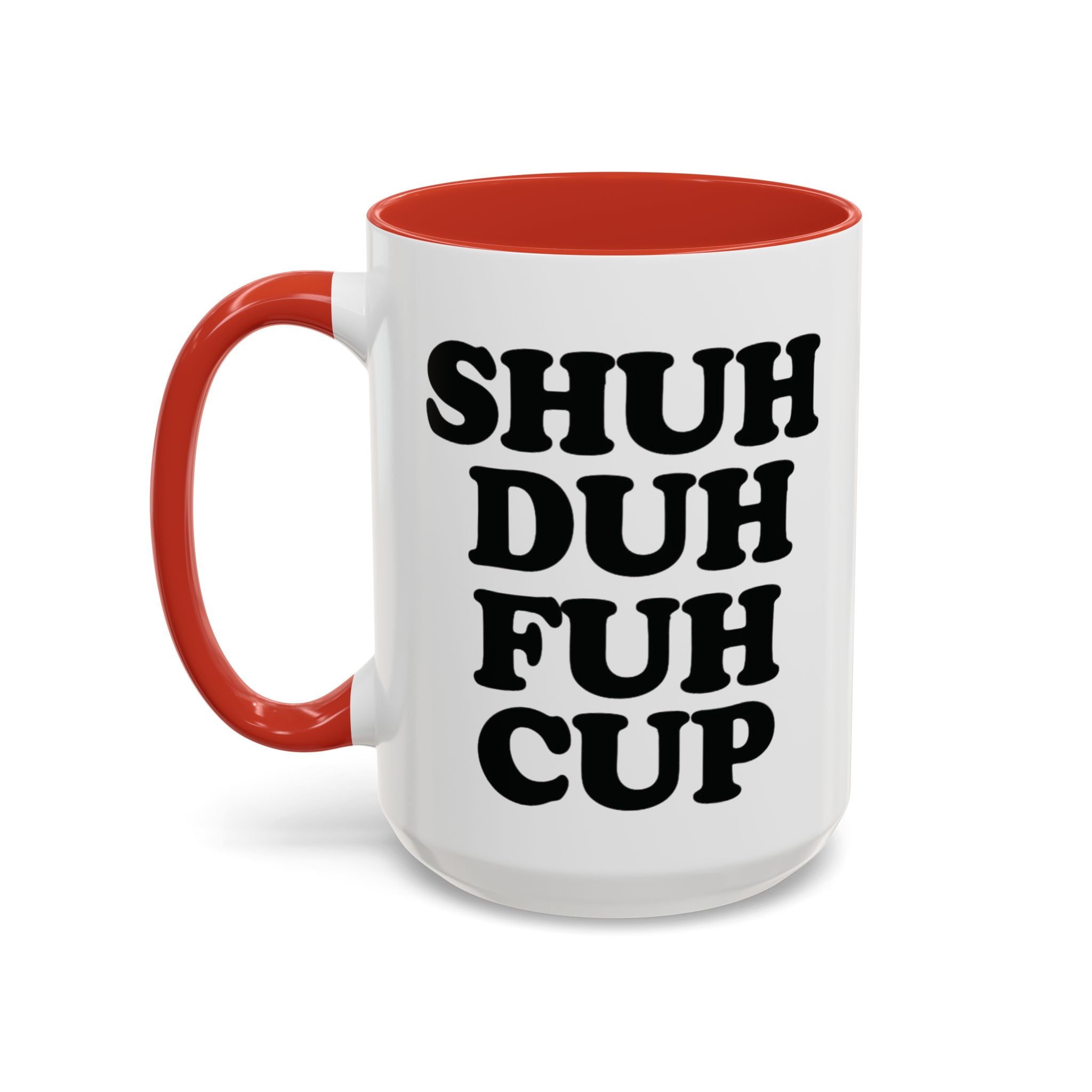 Shuh Duh Fuh Cup Mug, Black - Saunni Bee - Mug