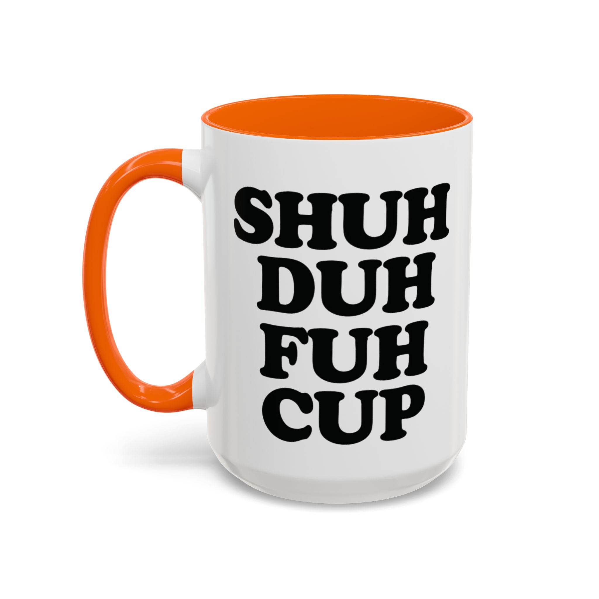 Shuh Duh Fuh Cup Mug, Black - Saunni Bee - Mug