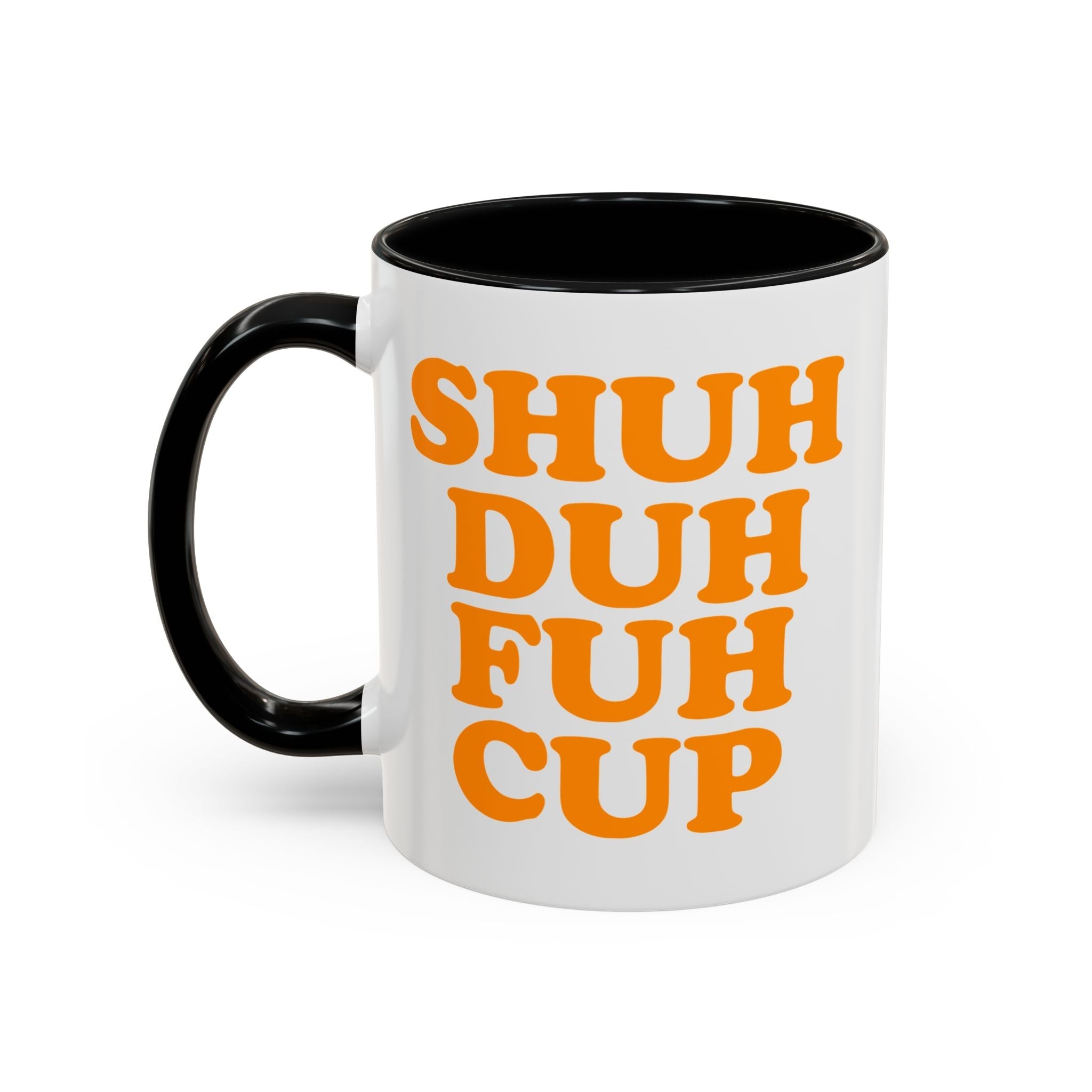 Shuh Duh Fuh Cup Mug, Orange - Saunni Bee - Mug