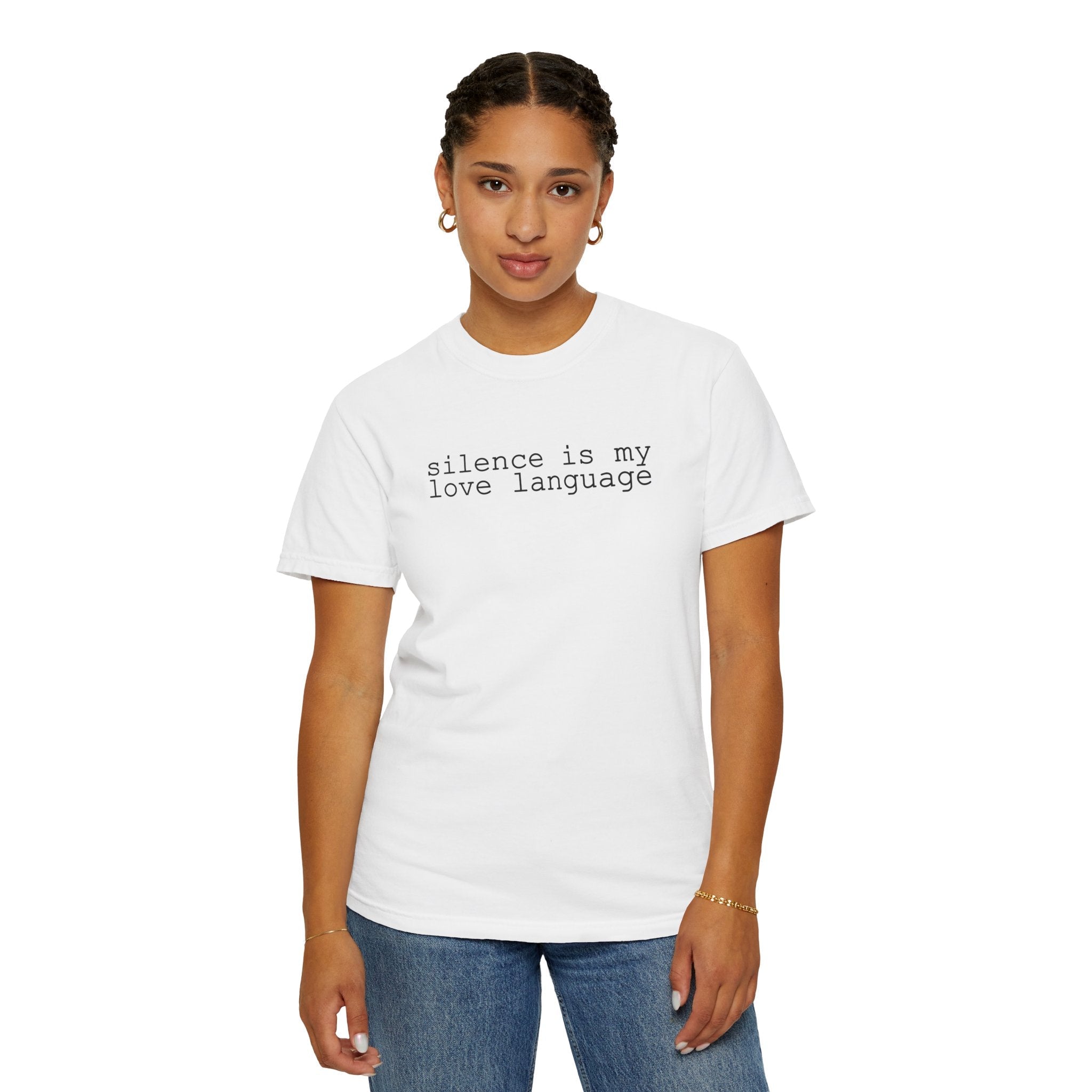 Silence Is My Love Language T Shirt - Saunni Bee - Dry Humor