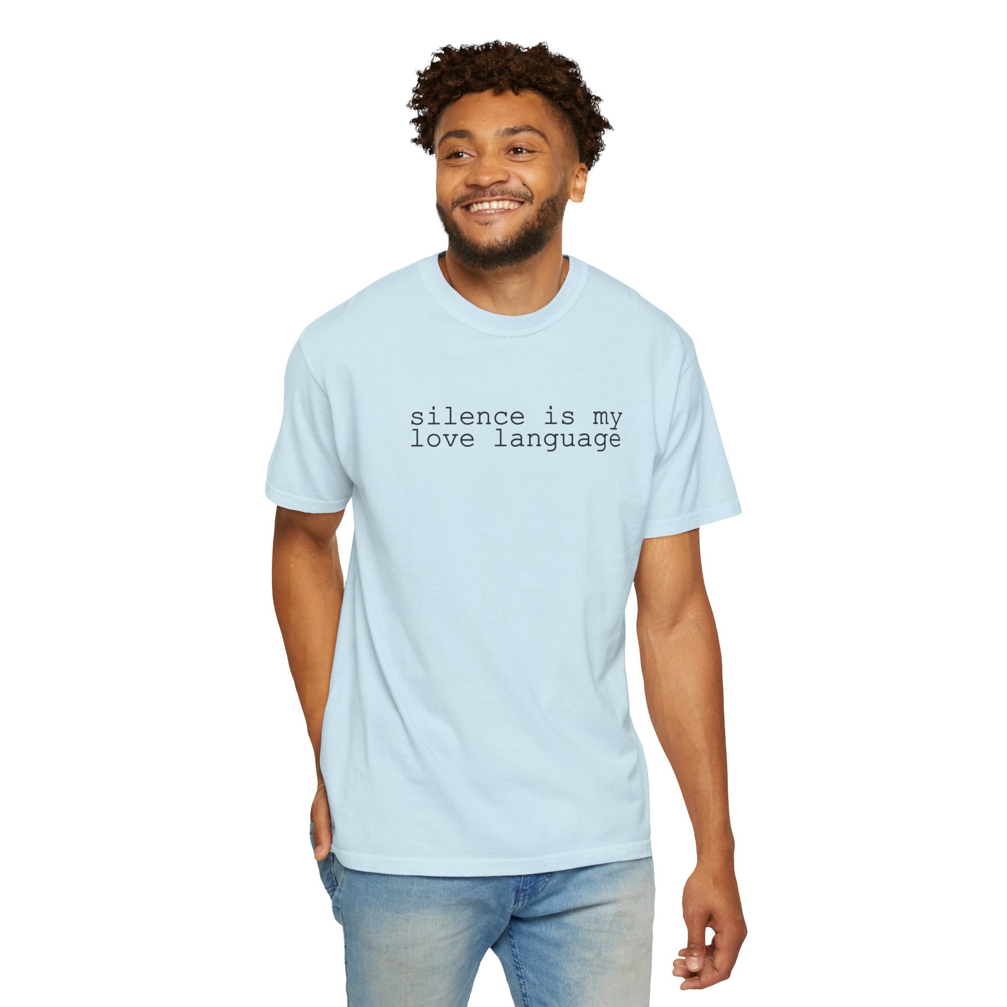 Silence Is My Love Language T Shirt - Saunni Bee - Dry Humor