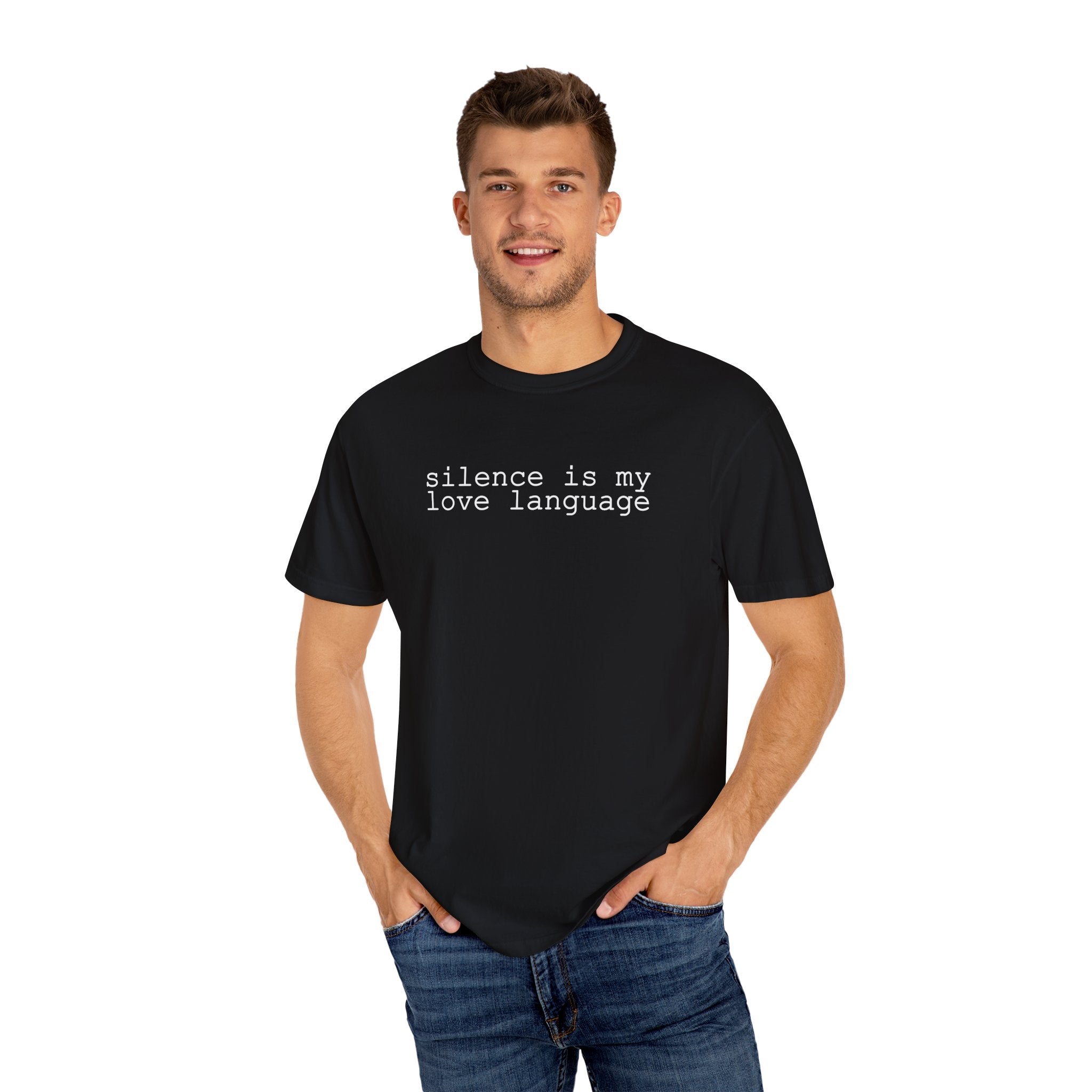 Silence Is My Love Language T Shirt - Saunni Bee - Dry Humor