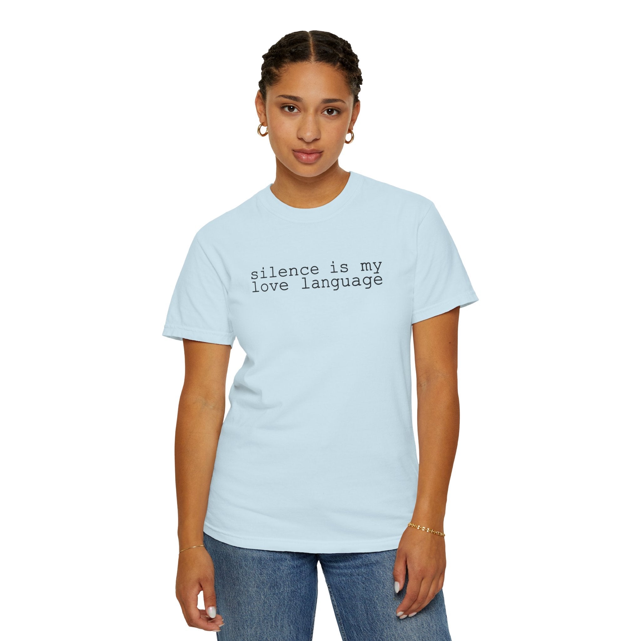 Silence Is My Love Language T Shirt - Saunni Bee - Dry Humor