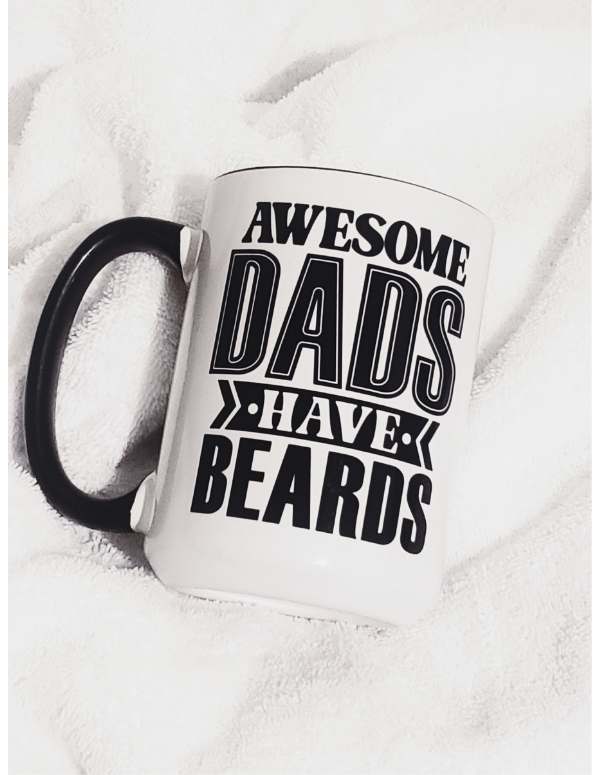 Awesome Dads Have Beards Mug - Saunni Bee - Mugs
